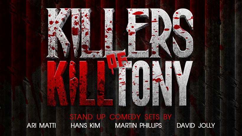 More Info for Killers of Kill Tony